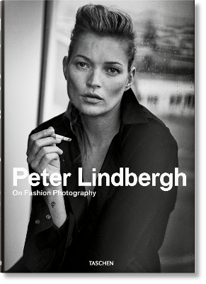 TASCHEN FOTO : PETER LINDBERGH. ON FASHION PHOTOGRAPHY HC