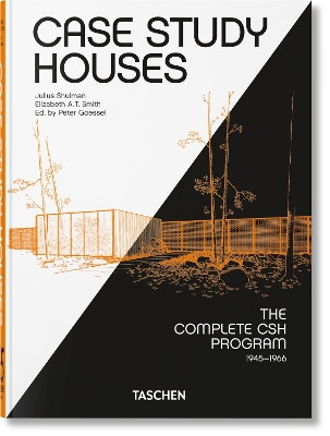 TASCHEN 45TH EDITION : CASE STUDY HOUSES. THE COMPLETE CSH PROGRAM 1945-1966. 40TH ED. HC