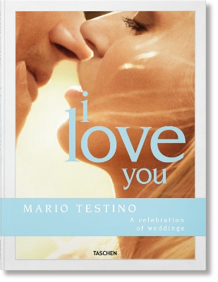 TASCHEN FOTO : MARIO TESTINO. I LOVE YOU HC