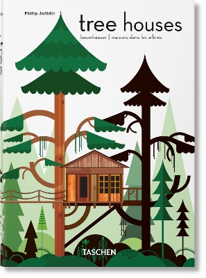 TASCHEN 45TH EDITION : TREE HOUSES. HC