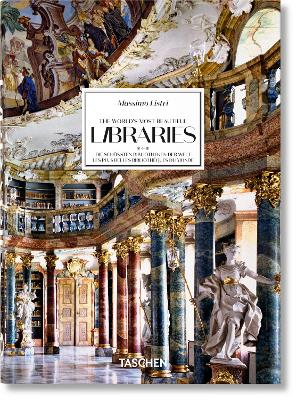 TASCHEN 40TH EDITION : MASSIMO LISTRI. THE WORLDS MOST BEAUTIFUL LIBRARIES. 40TH ED. HC