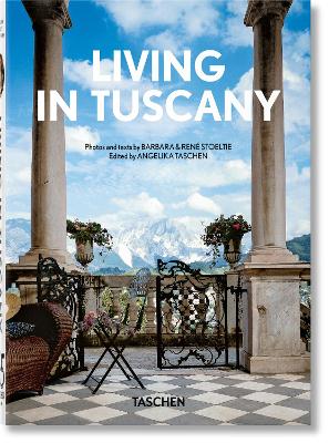 TASCHEN 45TH EDITION : LIVING IN TUSCANY. 40TH ED. HC