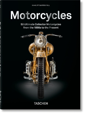 TASCHEN 45TH EDITION : MOTORCYCLES. 40TH ED. HC