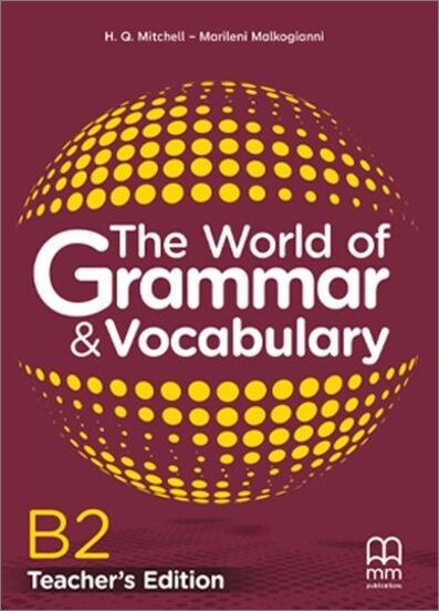 THE WORLD OF GRAMMAR & VOCABULARY B2 TEACHERS BOOK