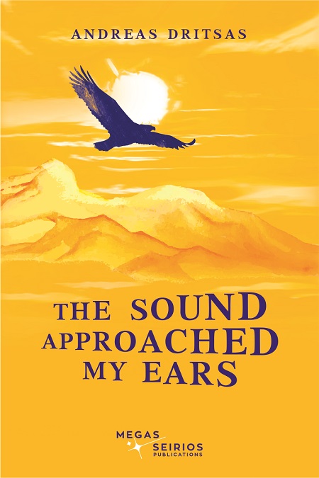 The sound approached my ears