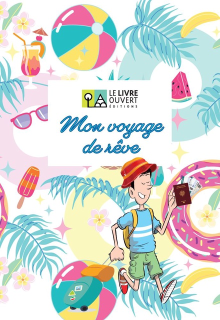 Mon voyage de rêve