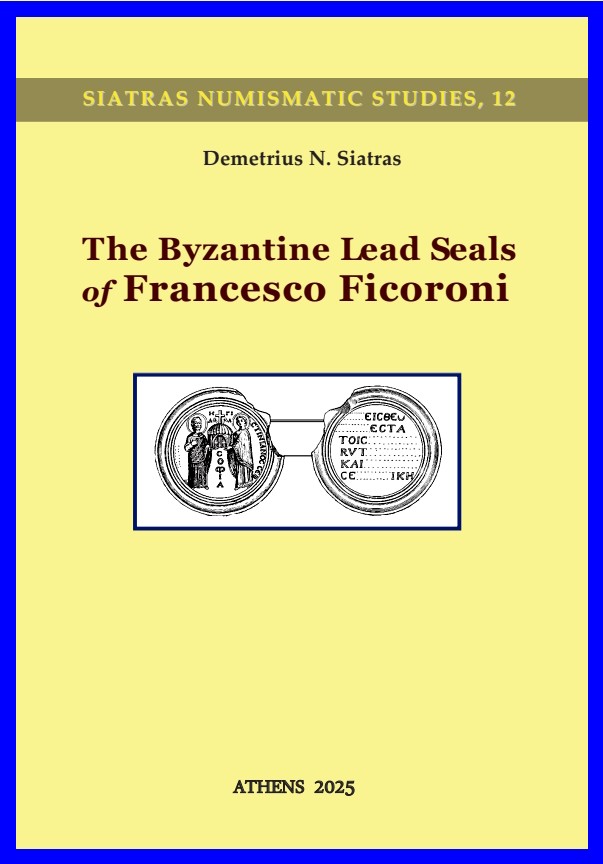 The Byzantine Lead Seals of Francesco Ficoroni