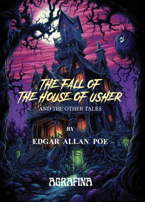The fall of the house of usher and the other tales