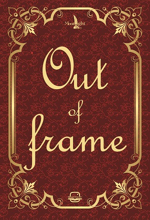 Out of frame