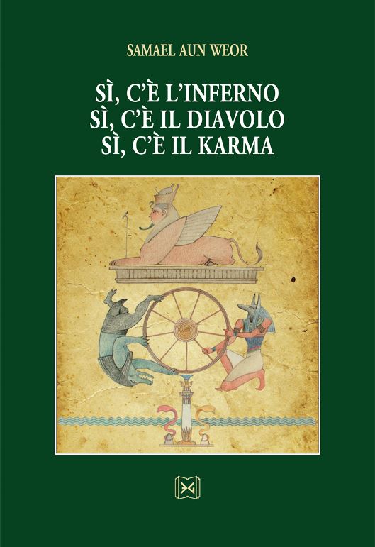 Sì, c’è l’inferno. sì, c’è il diavolo. sì, c’è il karma. (Ιταλικά)
