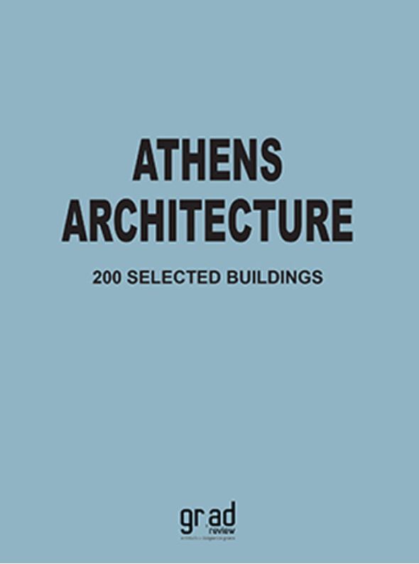 ATHENS ARCHITECTURE 200 SELECTED BUILDINGS