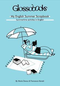 GLOSSOBOOKS MY ENGLISH SUMMER SCRAPBOOK