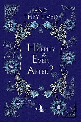And they lived happily ever after?