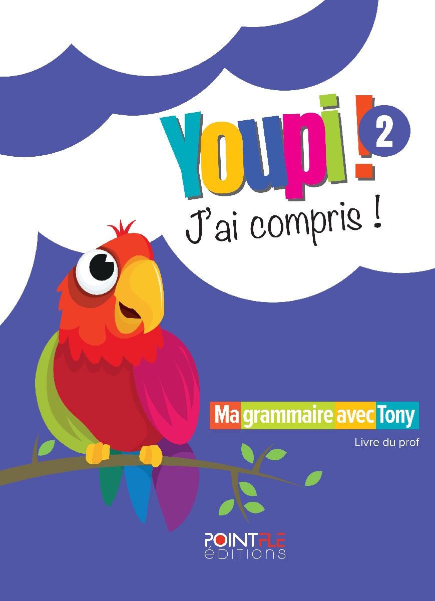 Youpi 2 ! J’ai compris Livre du professeur