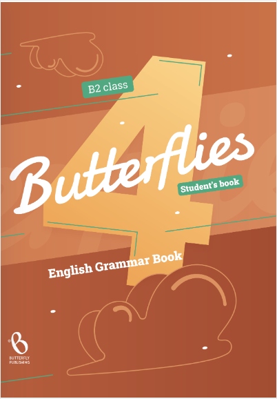 BUTTERFLIES 4 GRAMMAR B2