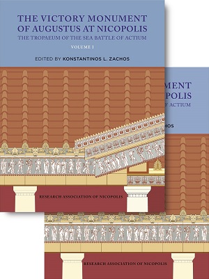 The Victory Monument of Augustus at Nicopolis - Volume II