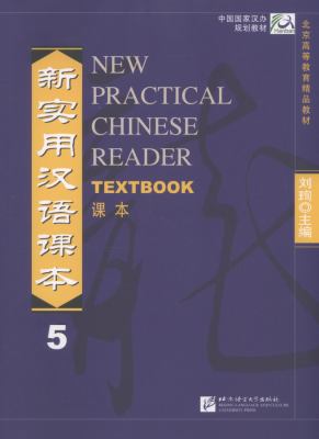 NEW PRACTICAL CHINESE READER 5 TEXTBOOK 2ND ED