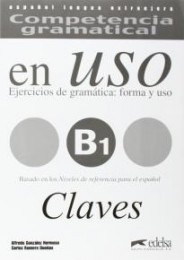 COMPETENCIA GRAMATICAL EN USO B1 CLAVES