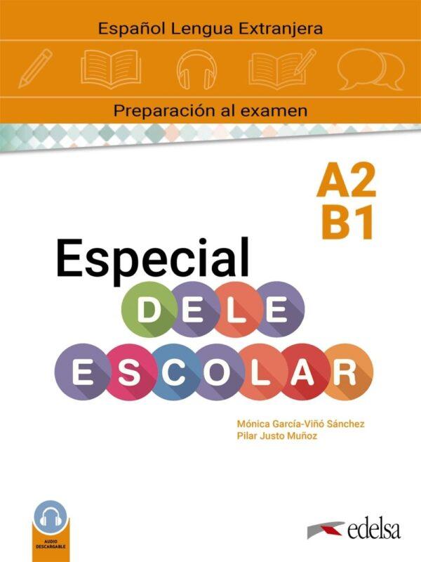 ESPECIAL DELE A2/B1 CURSO COMPLETO