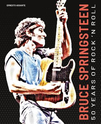 BRUCE SPRINGSTEEN : 50 YEARS OF ROCK N ROLL HC