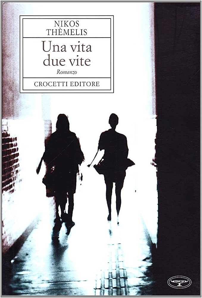 UNA VITA DUE VITE