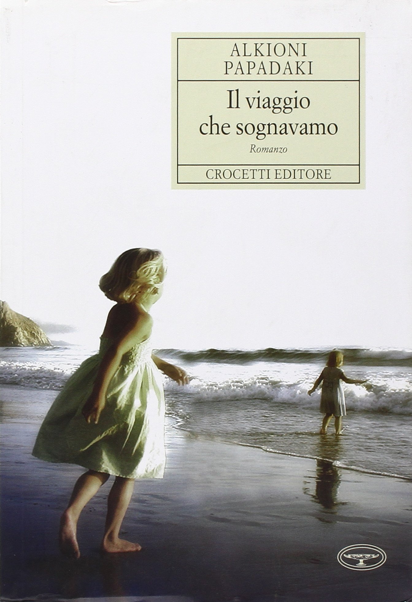 IL VIAGGIO CHE SOGNAVAMO COPERTINA FLESSIBLE