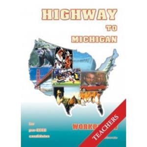 Highway to Michigan 1 Teachers Workbook 