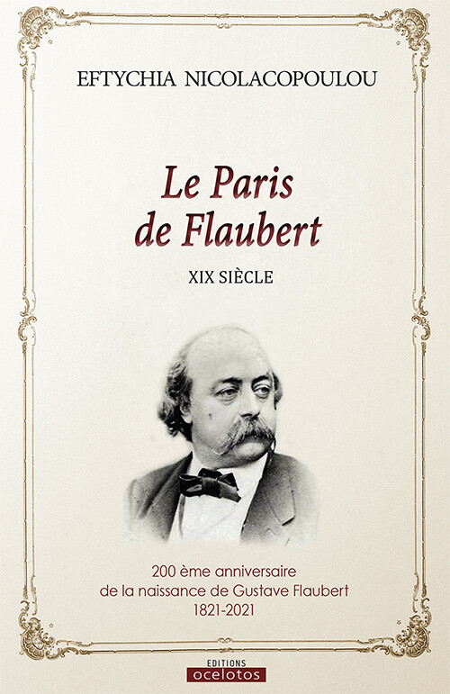 Le Paris de Flaubert, XIX siècle 