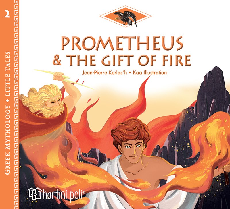Prometheus and the Gift of Fire