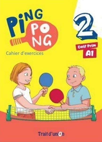 PING PONG 2 CAHIER D'EXERCICES