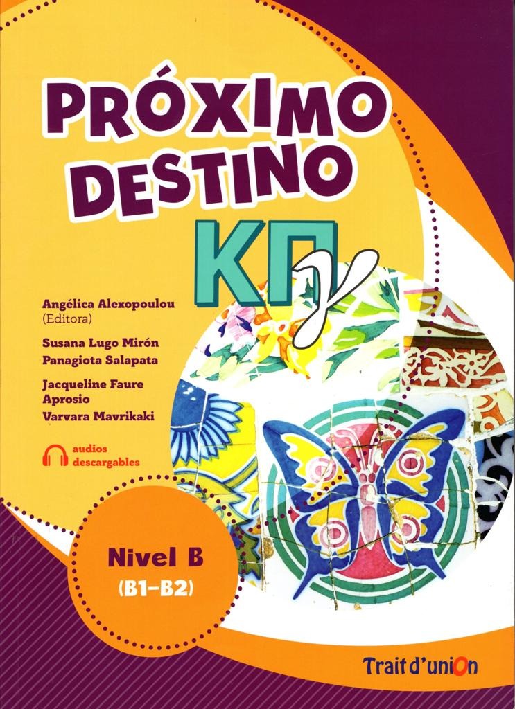 PROXIMO DESTINO ΚΠΓ NIVEL B1-B2 ALUMNO