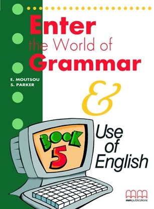 Enter the World of Grammar and Use of English