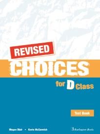 CHOICES D CLASS TEST REVISED