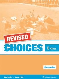 CHOICES E CLASS COMPANION REVISED