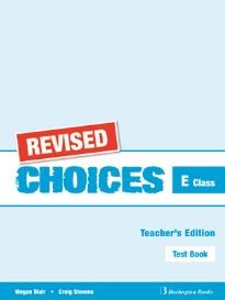 CHOICES E CLASS TEST TCHR'S REVISED
