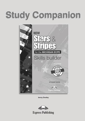 NEW STARS & STRIPES MICHIGAN ECPE 2021 EXAM SKILLS BUILDER COMPANION