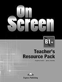 ON SCREEN B1+ TCHR'S RESOURCE PACK REVISED