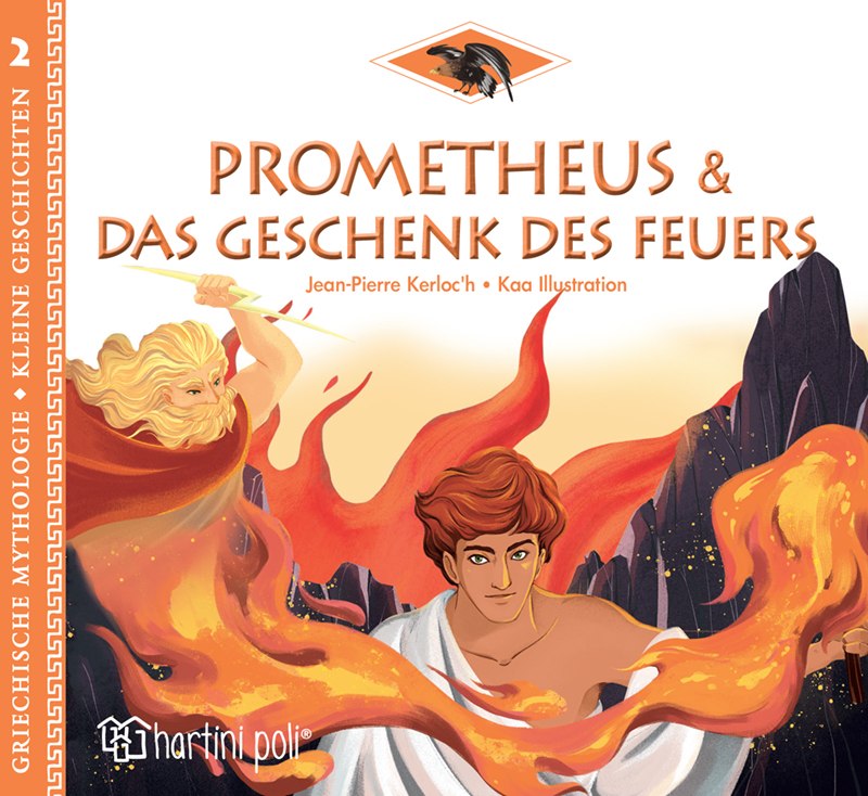 Prometheus & Das Geschenk Des Feuers