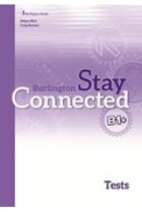 STAY CONNECTED B1+ TEST BOOK